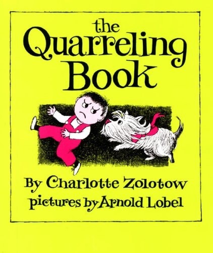 The Quarreling Book (Turtleback School & Library Binding Edition) by Zolotow, Ch