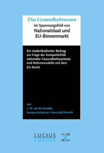 Johan W Van De  Das Gesundheitswesen im Spannungsfeld von Nationalsta (Hardback)Another great item from Rarewaves USA | Free delivery!