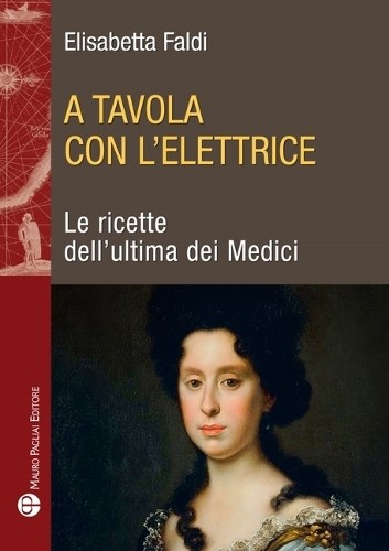 Elisabetta Faldi A Tavola Con l'Elettrice (Paperback) (UK IMPORT)All Tariffs and Duties included - no additional charges