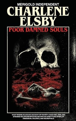 Charlene Elsby Poor Damned Souls (Paperback)Another great item from Rarewaves USA | Free delivery!