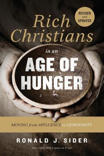 Ronald J. Sider Rich Christians in an Age of Hunger (Paperback)Another great item from Rarewaves USA | Free delivery!