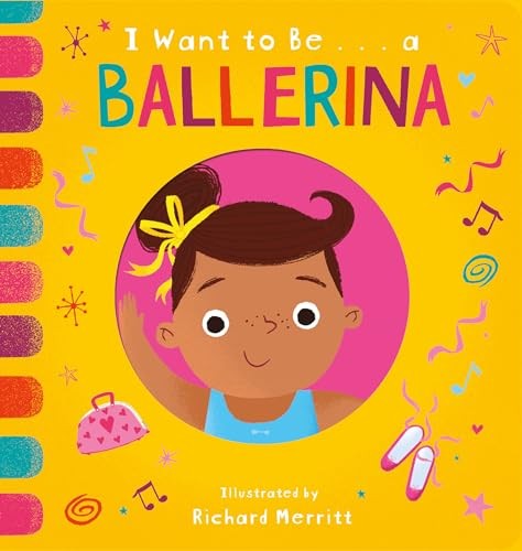 I Want to Be...a Ballerina, Davies, Becky