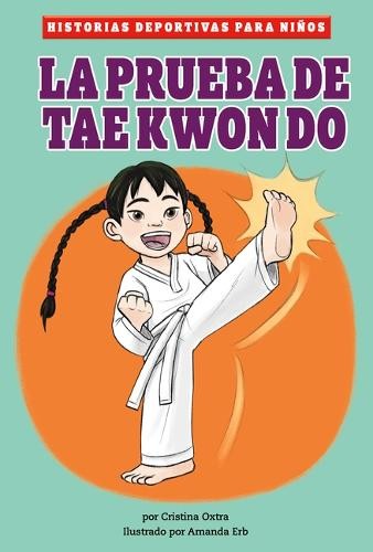 Cristina Oxtra La Prueba de Taekwondo (Paperback)Another great item from Rarewaves USA | Free delivery!