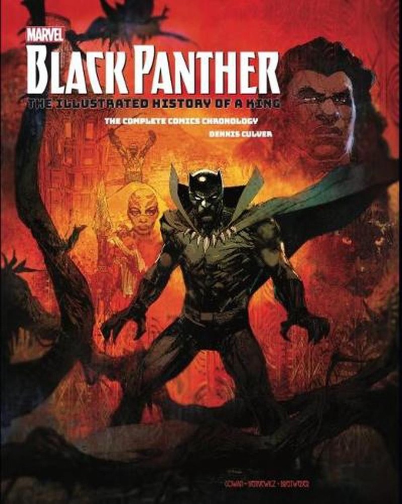 Marvels Black Panther: The Illustrated History of a King: The Illustrated Histor