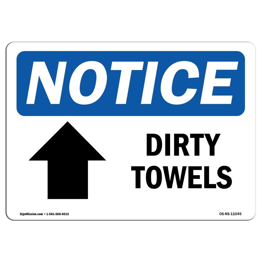 Rigid Plastic Notice Sign Dirty Towels Up Arrow Label for Warehouse Area