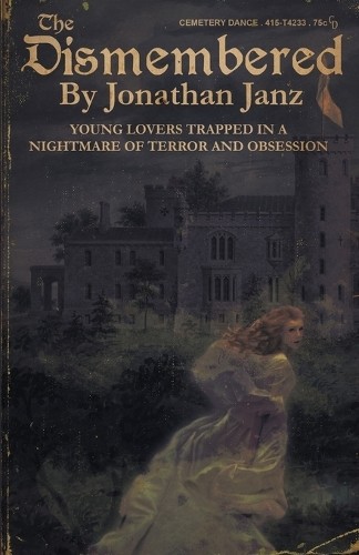 Jonathan Janz The Dismembered (Paperback)Another great item from Rarewaves USA | Free delivery!