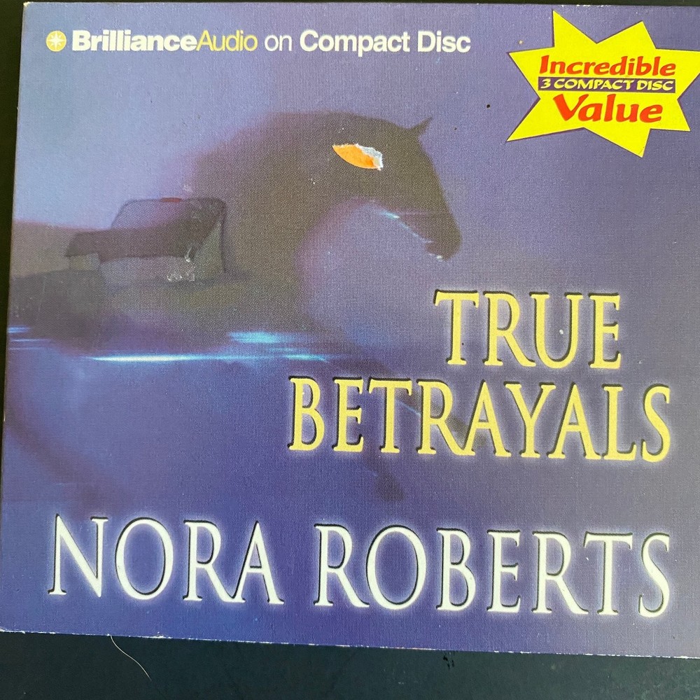 True Betrayals by Nora Roberts Audiobook CDs Abridged 3 Discs