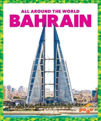 Kristine Spanier Bahrain (Hardback) All Around the WorldAnother great item from Rarewaves USA | Free delivery!