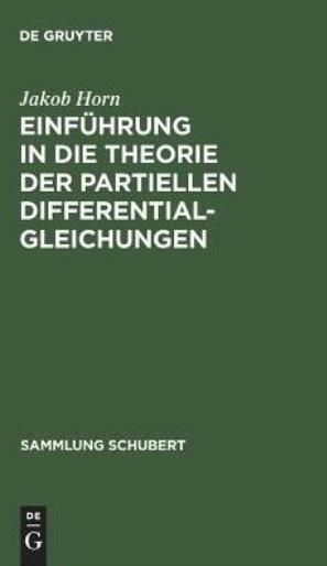 Einf?Hrung In Die Theorie Der Partiellen Differentialgleichungen