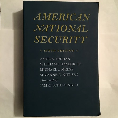 American National Security by Jordan, Amos A.,Taylor Jr., William J.,Meese, Mich