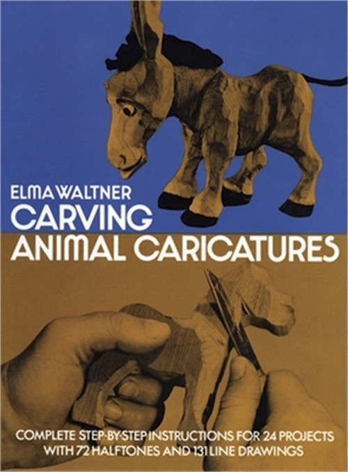 Carving Animal Caricatures (Paperback or Softback)