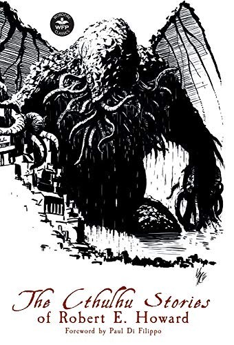 Robert E Howard C L Moore H P Love The Cthulhu Stories of Robert E. H (Hardback)Another great item from Rarewaves USA | Free delivery!