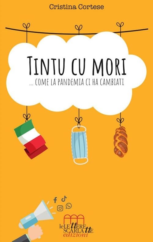 Cristina Cortese Tintu cu mori... Come la pandemia ci ha cambiati (Paperback)Another great item from Rarewaves USA | Free delivery!