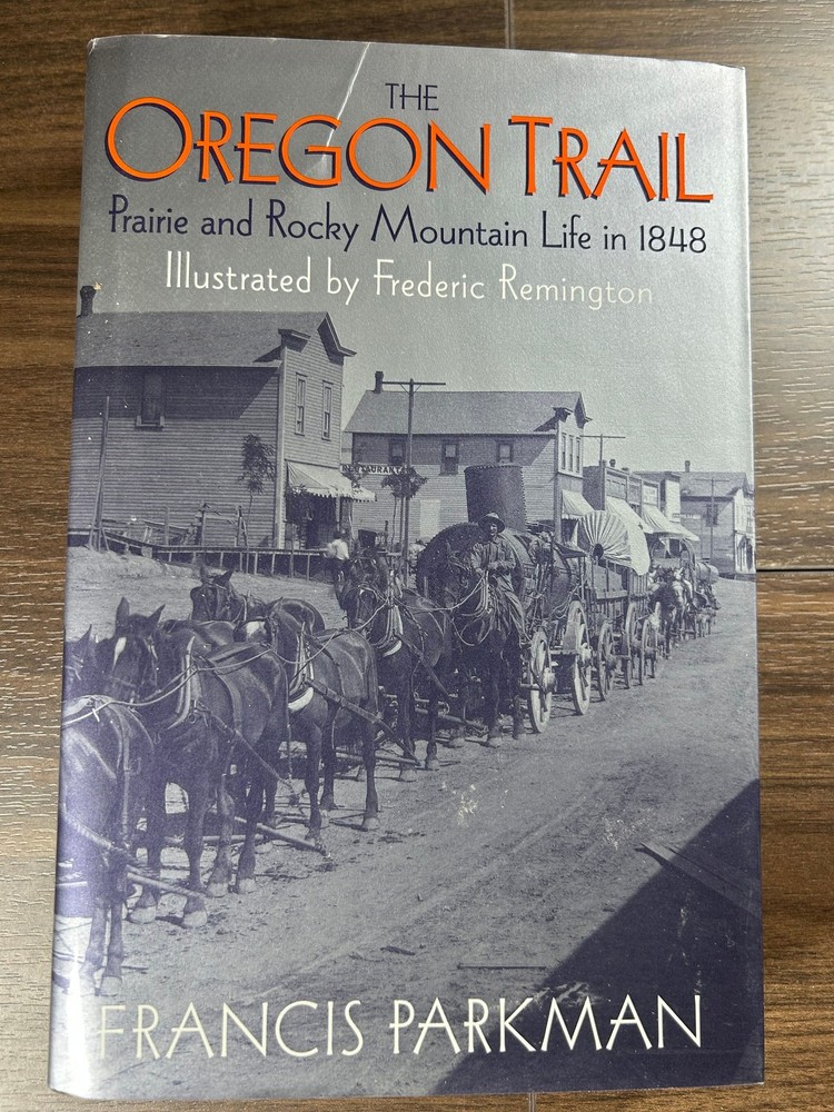 Parkman THE OREGON TRAIL Remington Illustrations 1995 Gramercy HC/DJ VG