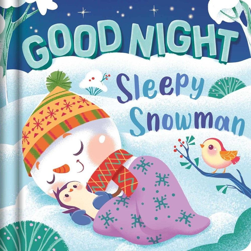 Goodnight, Sleepy Snowman: Padded Board Book by IglooBooks