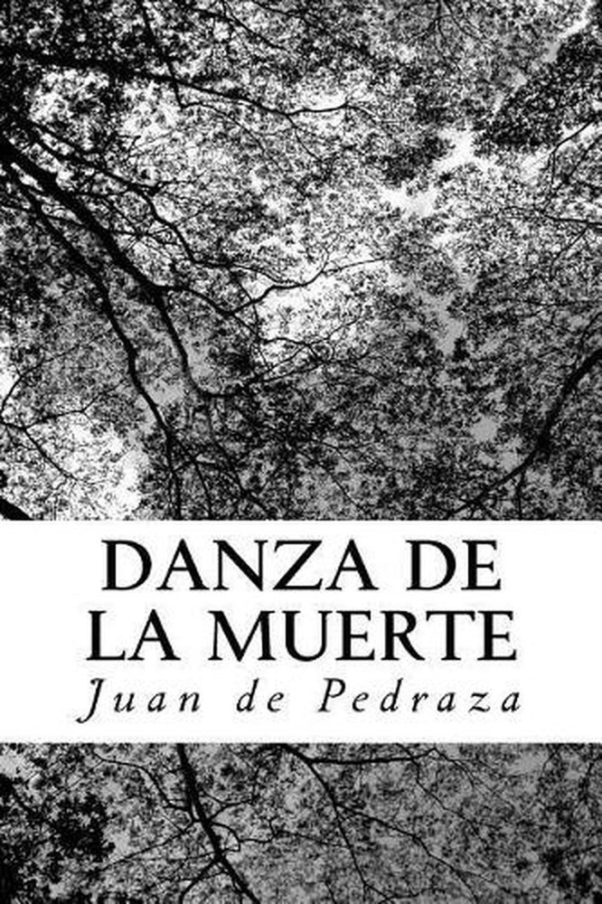 Danza de la Muerte by Juan De Pedraza (Spanish) Paperback Book