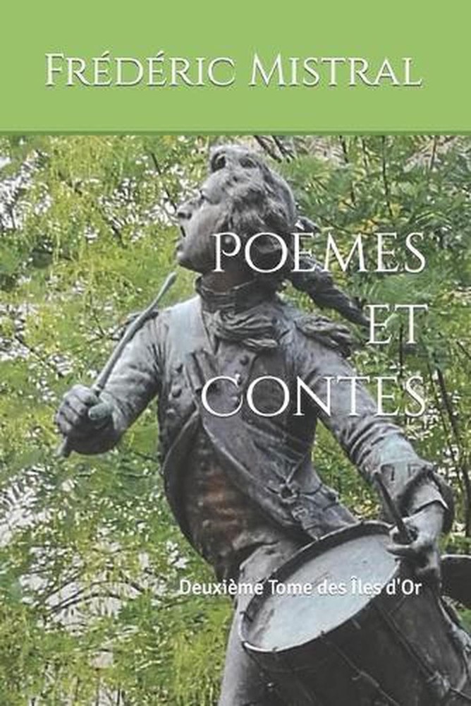 Pomes et Contes: Deuxi?me Tome des ?les d'Or (French) Paperback Book