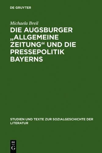Michaela Breil Die Augsburger Allgemeine Zeitung Und Die Pressepoliti (Hardback)Another great item from Rarewaves USA | Free delivery!