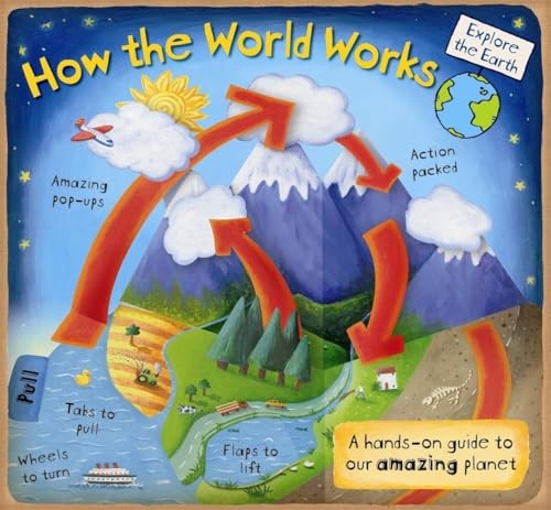 How the World Works: A Hands-On Gui..., Dorion, Christi