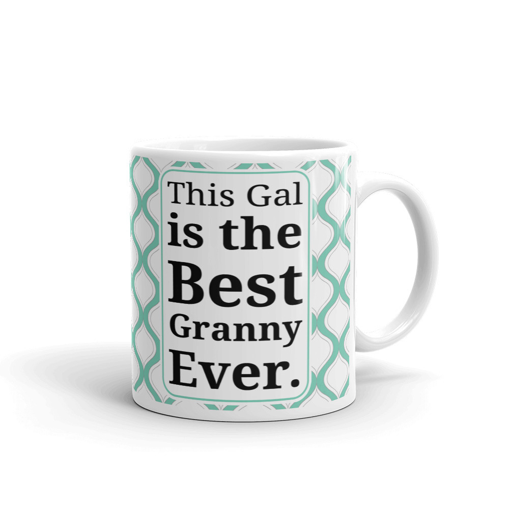 This Gal is The Best Granny Ever Coffee Tea Ceramic Mug Office Work Cup Gift