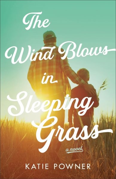 Wind Blows in Sleeping Grass, Paperback by Powner, Katie, Brand New, Free shi...