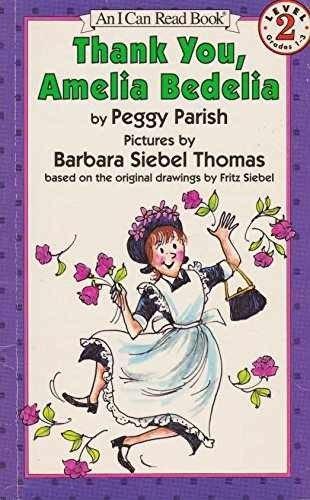 Thank You, Amelia Bedelia: A - Paperback, by Parish Peggy - Very Good c