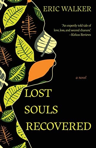Lost Souls Recovered, Walker, Eric