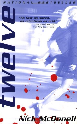 Twelve, McDonell, Nick