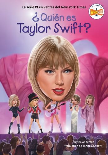 ¿Quién es Taylor Swift? (Who Is Tay..., Anderson, Kirst