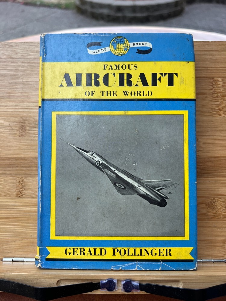Famous Aircraft of the World by Gerald Pollinger 1962 1st Muller Edition HC DJ