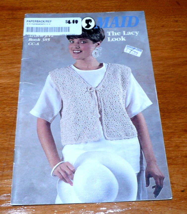 South Maid THE LACY LOOK Coats & Clark Book 385 Vests Sweaters Crochet Patterns