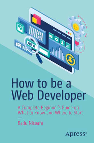 Beginner's Guide to Becoming a Web Developer – Essential Skills & Steps