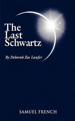 Deborah Zoe Laufer The Last Schwartz (Paperback)Another great item from Rarewaves USA | Free delivery!