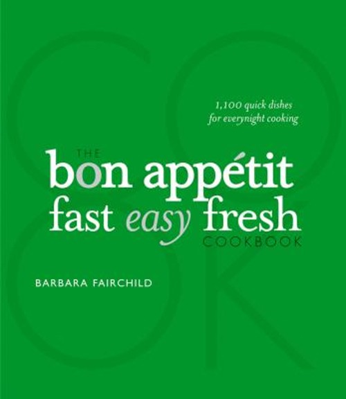 The Bon Appetit Cookbook : Fast Easy Fresh Hardcover Barbara FairFree US Delivery | ISBN:0470399120