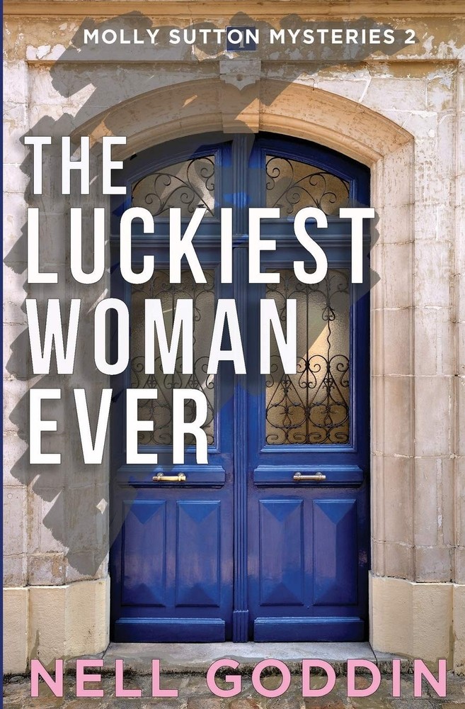 The Luckiest Woman Ever (Castillac Mysteries)