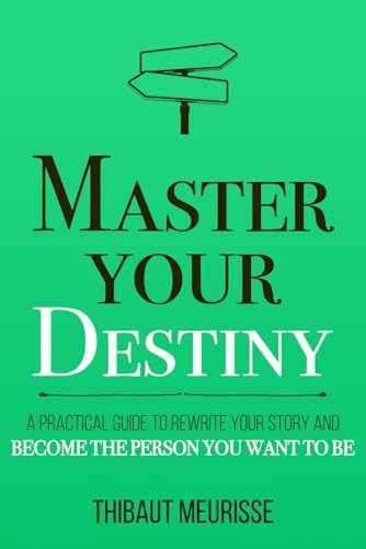 Master Your Destiny: A - Paperback, by Meurisse Thibaut; Donovan - Acceptable