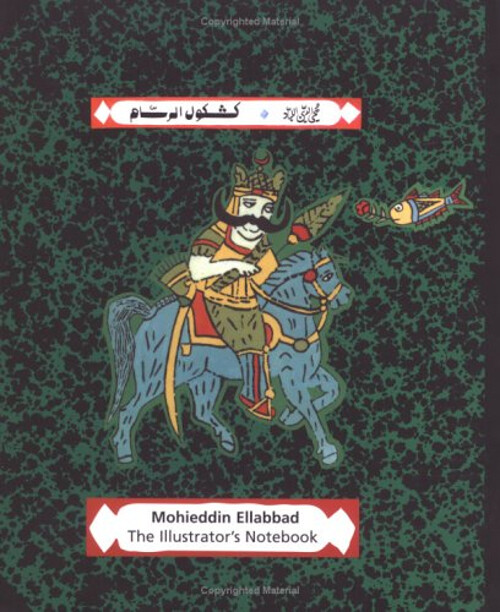 The Illustrator's Notebook Hardcover Mohieddine Ellabbad