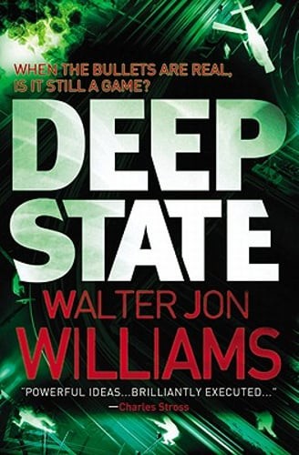Deep State by Walter Jon Williams: Used