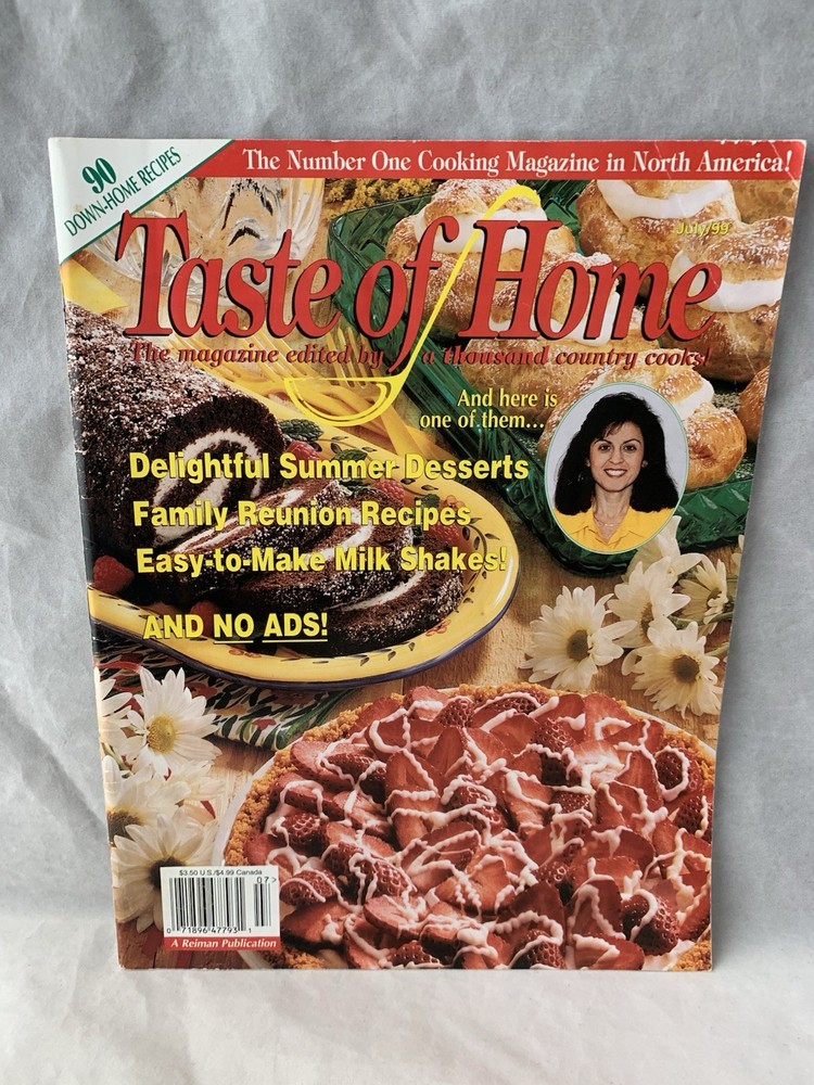 Taste of Home's Cooking Magazine 90 Down-Home Recipes July 1999           R15-10