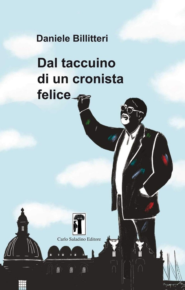 Daniele Billitteri Dal taccuino di un cronista felice (Paperback)Another great item from Rarewaves USA | Free delivery!