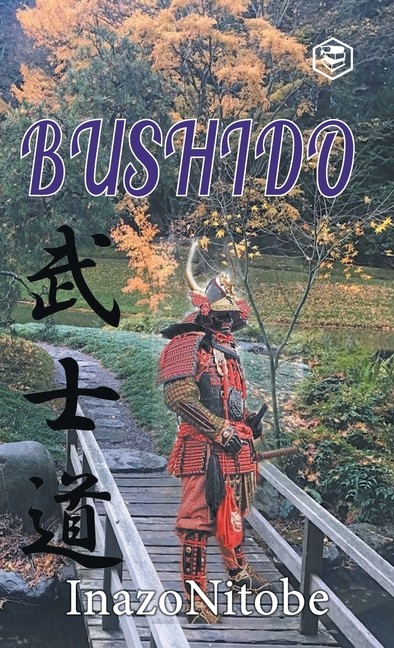 Bushido: The Soul Of Japan