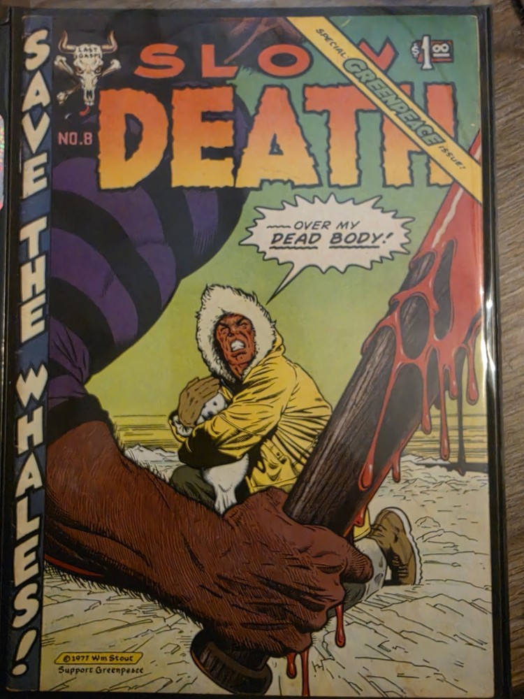Slow Death 8 Last Gasp Wm Stout Greenpeace Save the Whales Cover Bronze Age