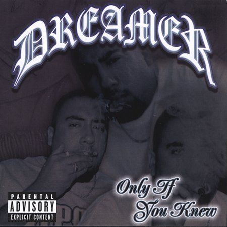 Only If You Knew [PA] by Dreamer (CD, Oct-2004, EMI Music Distribution)
