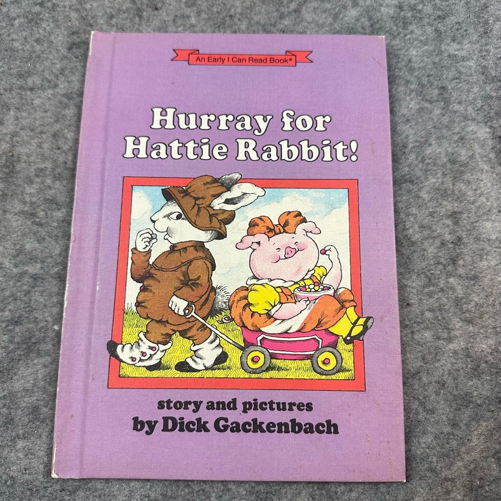 Hurray Hattie Rabbit Gackenbach Early I Can Read Hardcover Book Weekly Reader