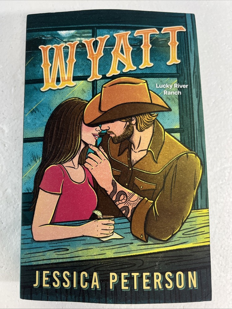 Jessica Peterson Wyatt (Standard Edition) (Paperback) Lucky River Ranch