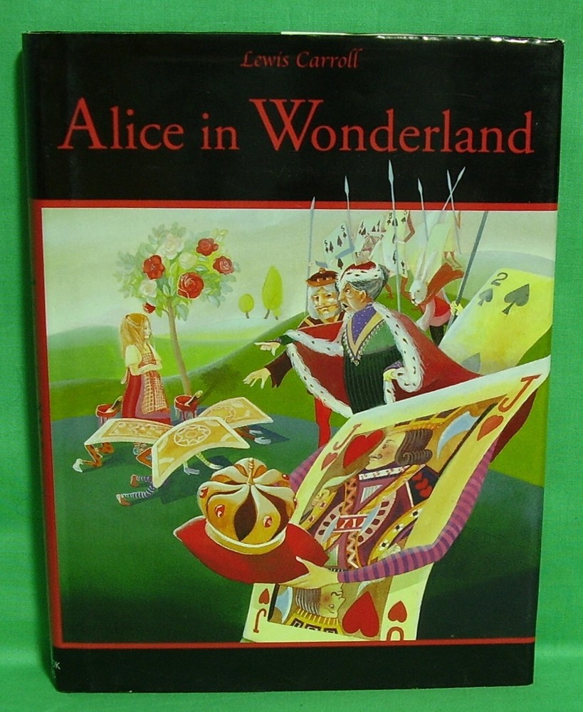 Alice In Wonderland By Lewis Carroll 2010 First Edition