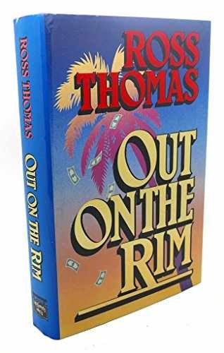 Out on the Rim - Hardcover, by Thomas Ross - Acceptable j