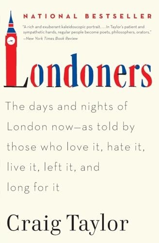 Londoners: The Days and Nights of Londo... by Taylor, Craig Paperback / softbackFREE US DELIVERY | ISBN: 0062005863 | Quality Books
