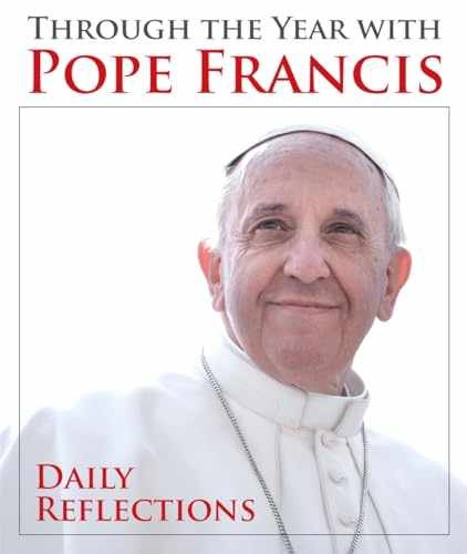 Through the Year with Pope Francis: - Paperback, by Francis Pope - Very Good j