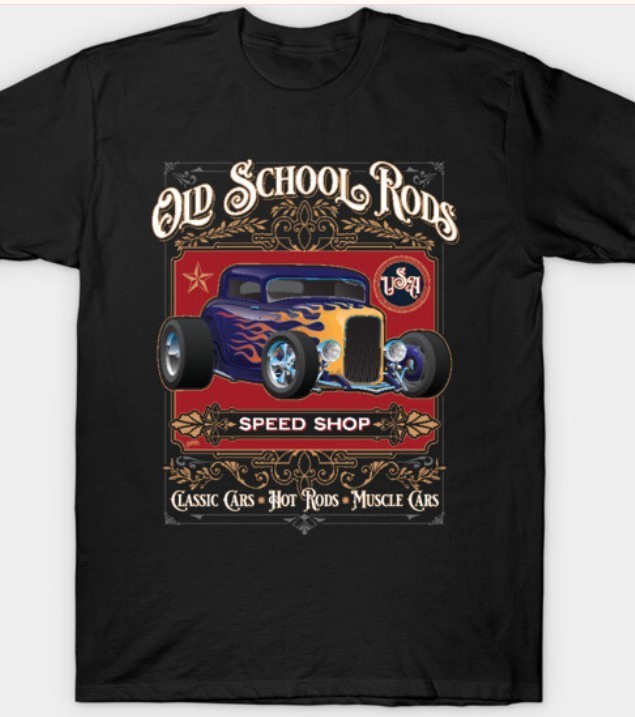 Old School Rods Speed Shop Vintage Style Hot Rod Car Design T-Shirt